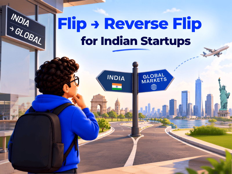 Flip and Reverse Flip in India: A Complete Startup Guide