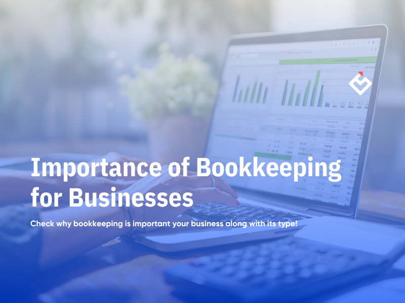 Importance of Bookkeeping for Businesses & Startups