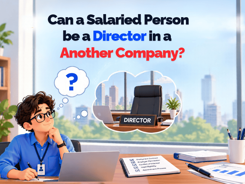 Salaried Person confused if can be a director in another company or not