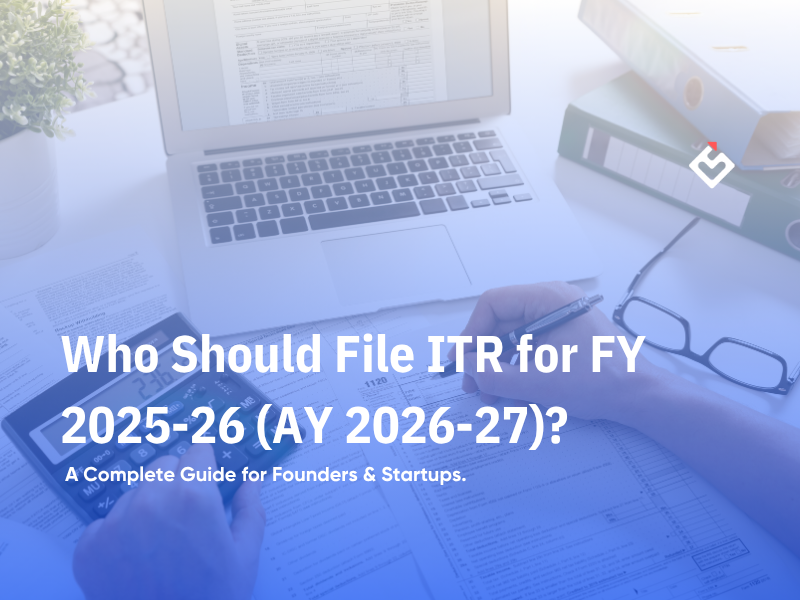 Who Should File ITR for FY 2025-26 (AY 2026-27)?