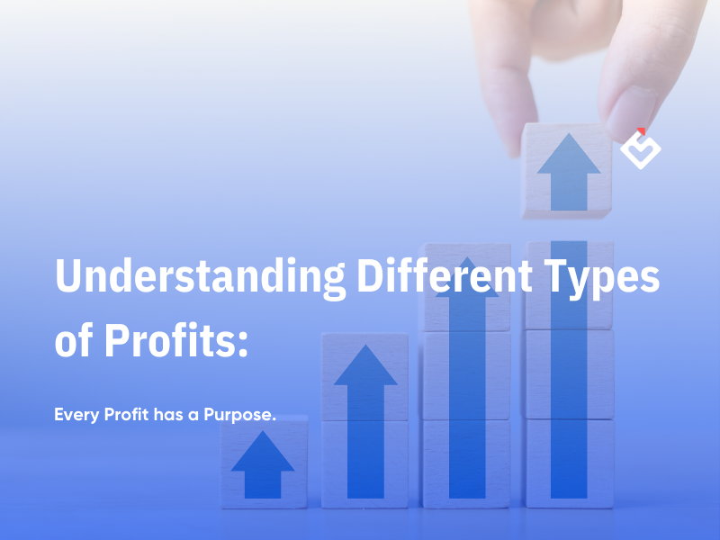 Understanding Different Types of Profits:  Gross Profit, CM1, CM2, CM3, EBITDA, PAT, PBT, Net Profit